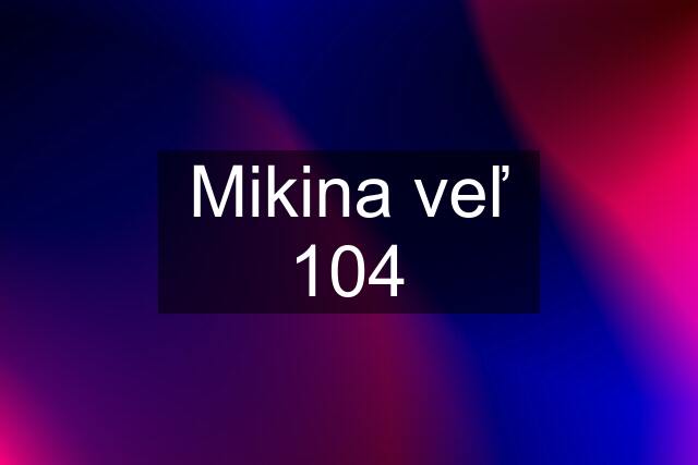 Mikina veľ 104