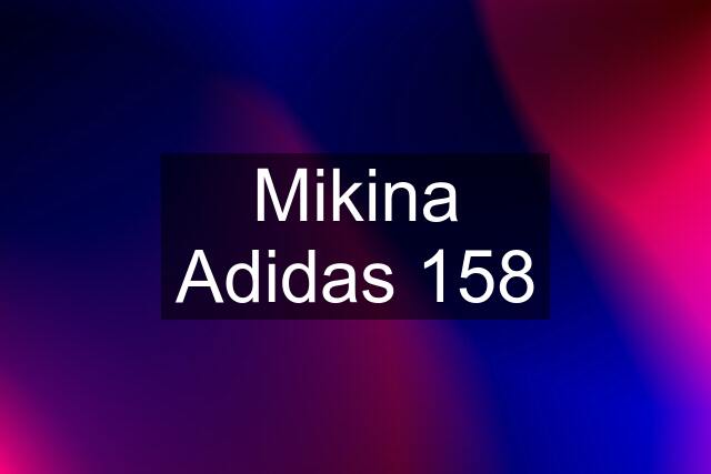 Mikina Adidas 158