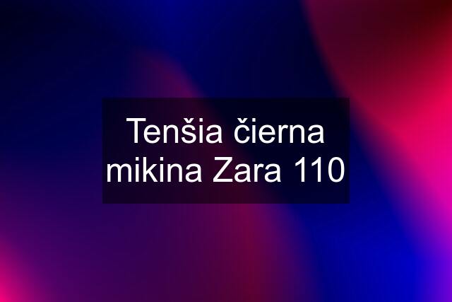 Tenšia čierna mikina Zara 110