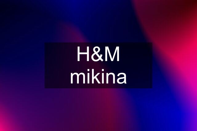 H&M mikina