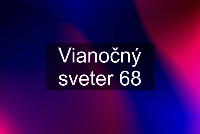 Vianočný sveter 68