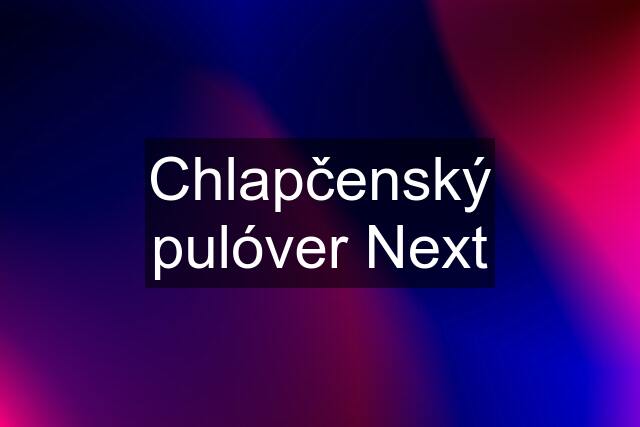 Chlapčenský pulóver Next