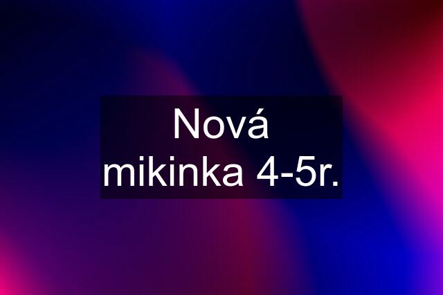 Nová mikinka 4-5r.