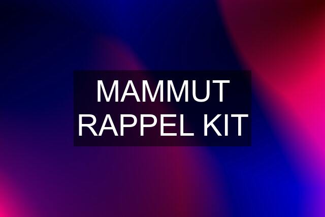 MAMMUT RAPPEL KIT