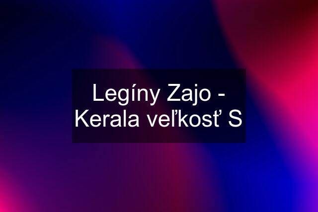 Legíny Zajo - Kerala veľkosť S