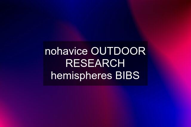 nohavice OUTDOOR RESEARCH hemispheres BIBS