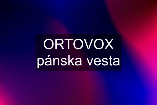 ORTOVOX pánska vesta