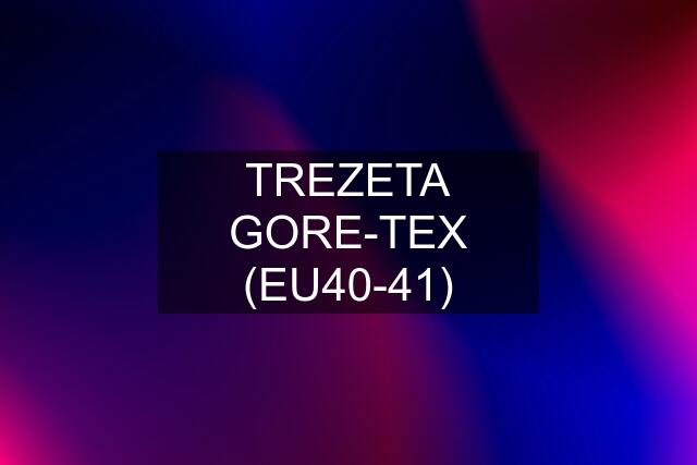 TREZETA GORE-TEX (EU40-41)