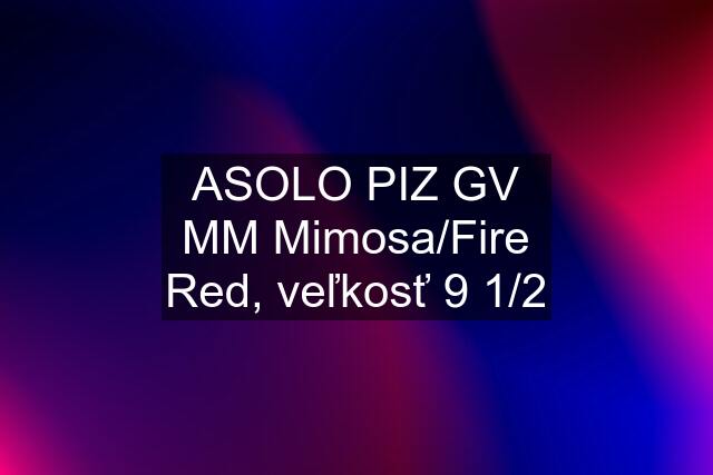 ASOLO PIZ GV MM Mimosa/Fire Red, veľkosť 9 1/2