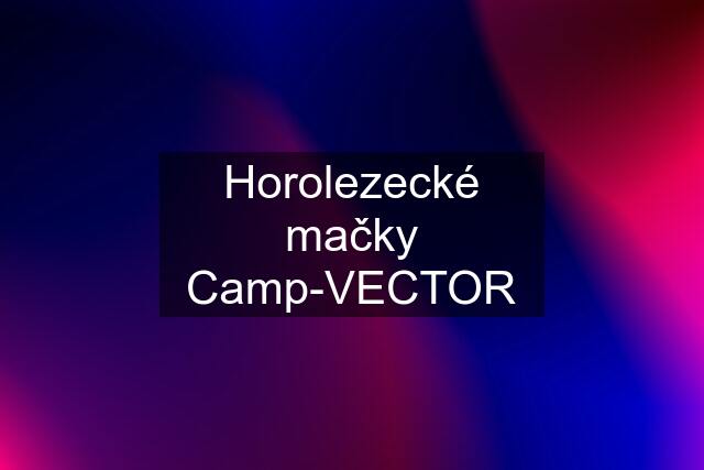 Horolezecké mačky Camp-VECTOR