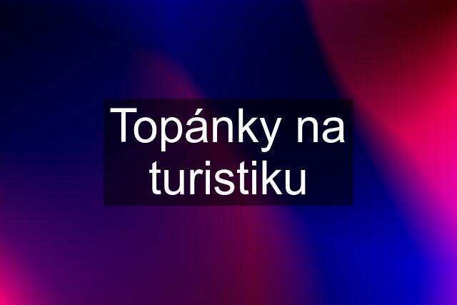 Topánky na turistiku