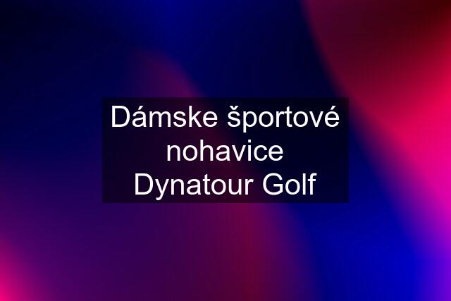 Dámske športové nohavice Dynatour Golf