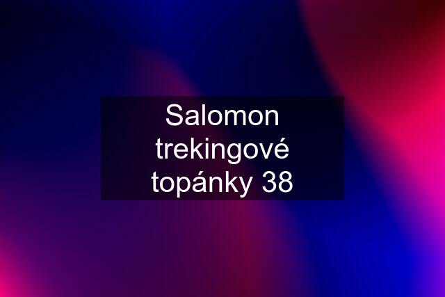 Salomon trekingové topánky 38