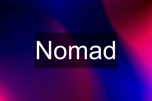 Nomad