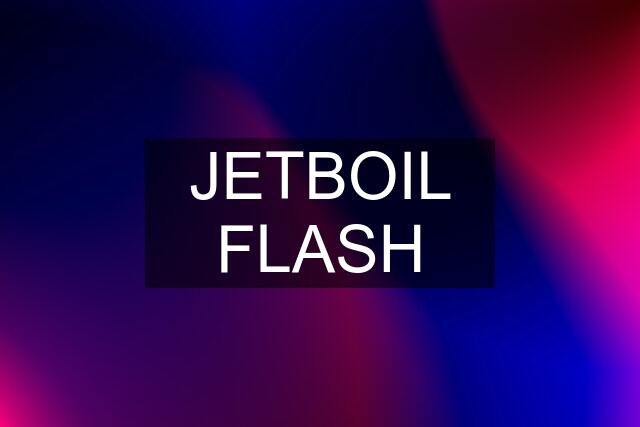 JETBOIL FLASH