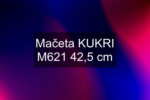 Mačeta KUKRI M621 42,5 cm