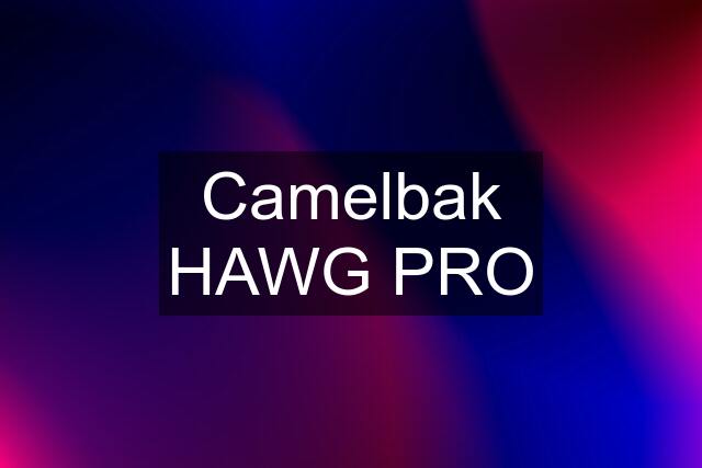 Camelbak HAWG PRO