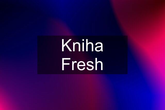 Kniha Fresh