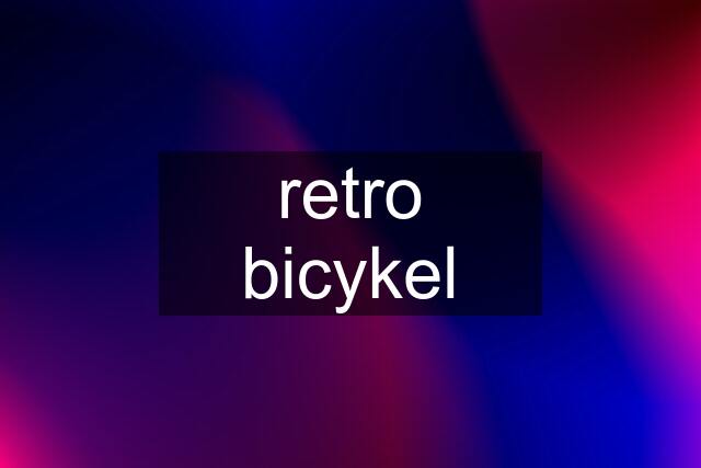 retro bicykel