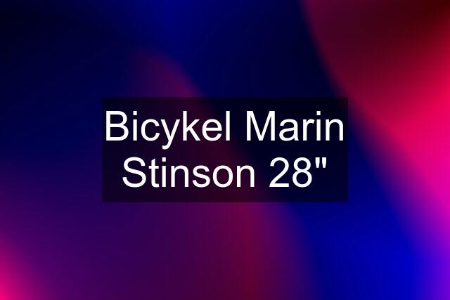 Bicykel Marin Stinson 28"