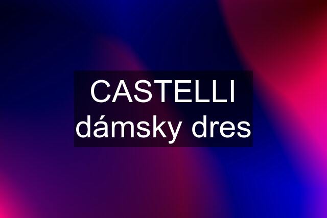 CASTELLI dámsky dres