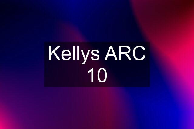 Kellys ARC 10