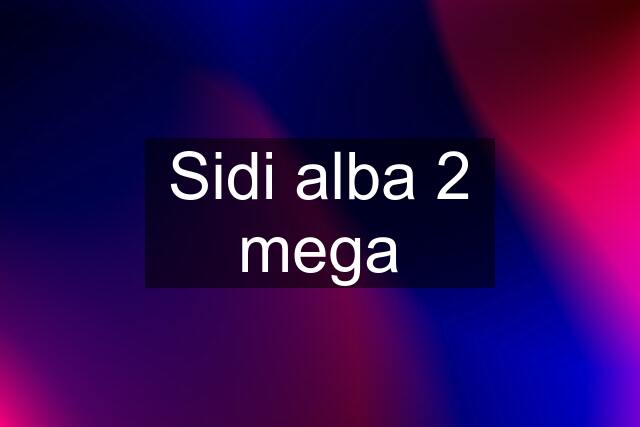 Sidi alba 2 mega