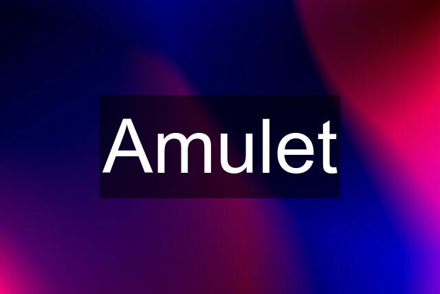 Amulet