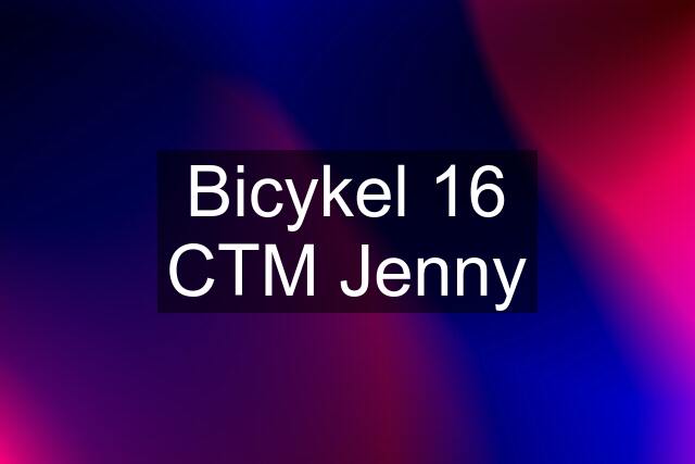 Bicykel 16 CTM Jenny