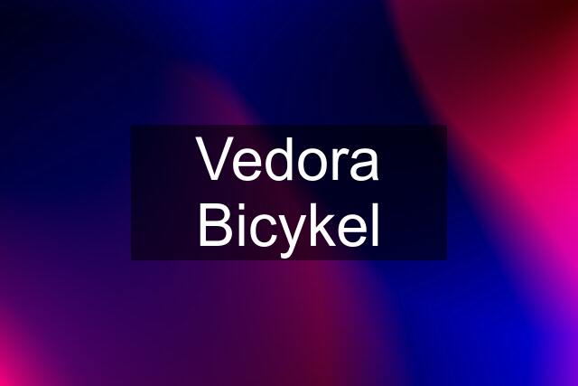 Vedora Bicykel