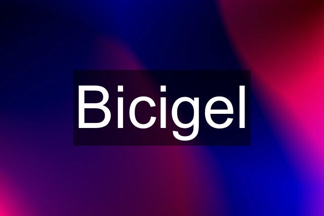 Bicigel