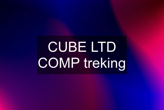 CUBE LTD COMP treking