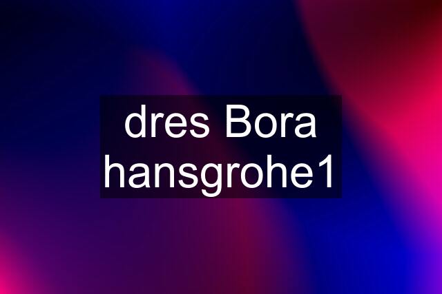 dres Bora hansgrohe1