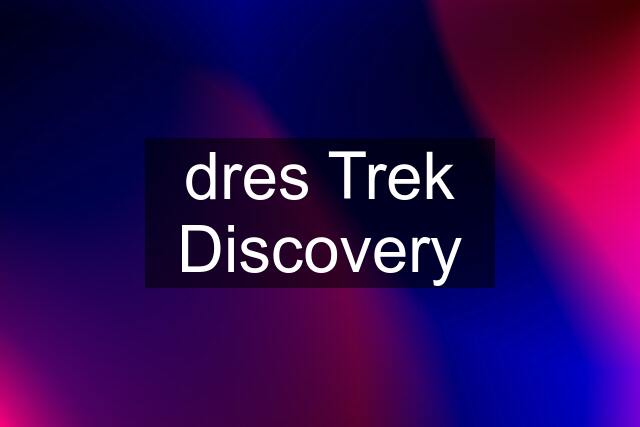 dres Trek Discovery