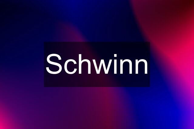 Schwinn