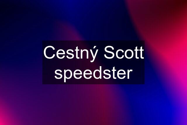 Cestný Scott speedster