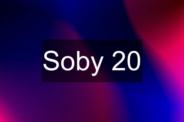 Soby 20