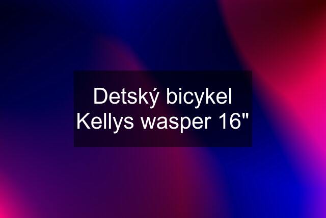 Detský bicykel Kellys wasper 16"