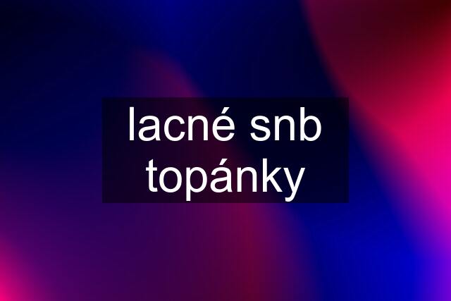 lacné snb topánky