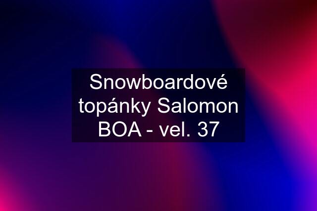 Snowboardové topánky Salomon BOA - vel. 37