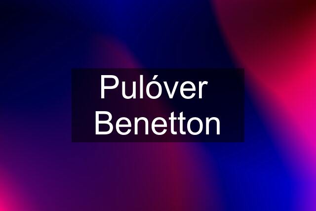 Pulóver  Benetton