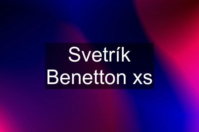 Svetrík Benetton xs