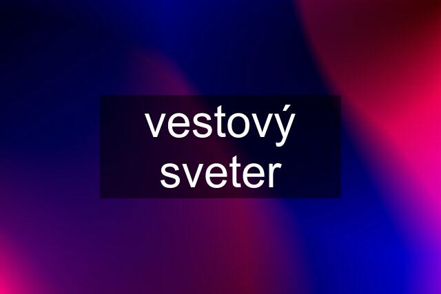 vestový sveter