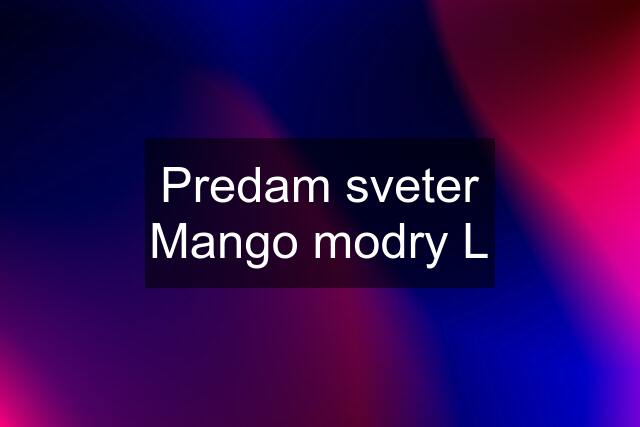 Predam sveter Mango modry L