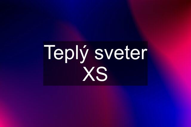 Teplý sveter XS