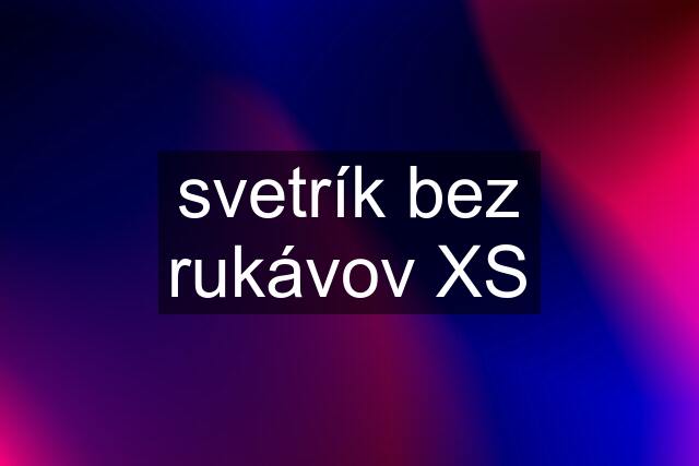 svetrík bez rukávov XS