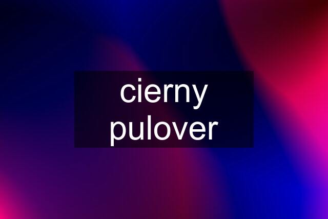 cierny pulover