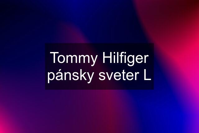 Tommy Hilfiger pánsky sveter L