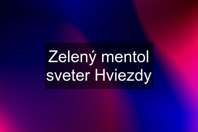 Zelený mentol sveter Hviezdy