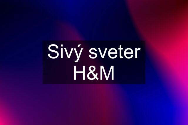 Sivý sveter H&M